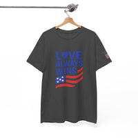 Load image into Gallery viewer, Love Always Wins – Bold Flag Edition | Patriotic Unisex Tee
