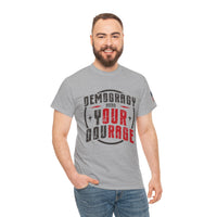Load image into Gallery viewer, Democracy Needs Your Courage | Bold Patriotic Tee
