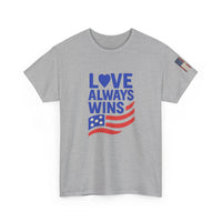 Load image into Gallery viewer, Love Always Wins – Bold Flag Edition | Patriotic Unisex Tee
