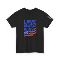 Load image into Gallery viewer, Love Always Wins – Bold Flag Edition | Patriotic Unisex Tee
