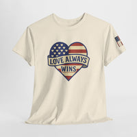 Load image into Gallery viewer, LOVE ALWAYS WINS – Patriotic Heart Tee
