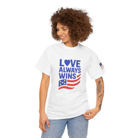 Load image into Gallery viewer, Love Always Wins – Bold Flag Edition | Patriotic Unisex Tee
