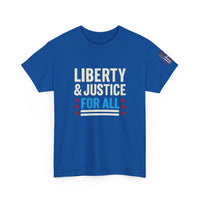 Load image into Gallery viewer, Liberty &amp; Justice (FOR ALL) – Bold Patriotic Statement Tee
