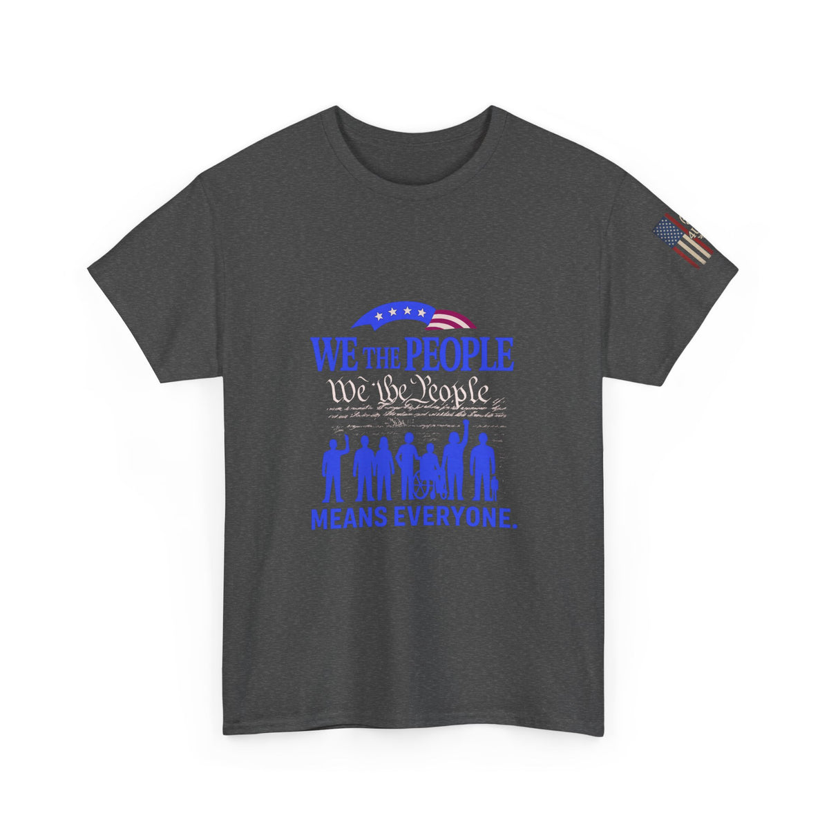 We The People Means Everyone Patriotic Equality Tee