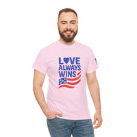 Load image into Gallery viewer, Love Always Wins – Bold Flag Edition | Patriotic Unisex Tee
