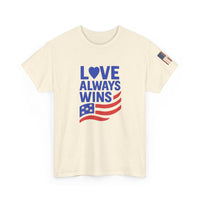 Load image into Gallery viewer, Love Always Wins – Bold Flag Edition | Patriotic Unisex Tee
