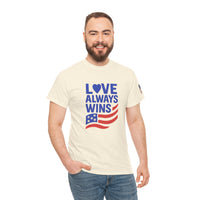 Load image into Gallery viewer, Love Always Wins – Bold Flag Edition | Patriotic Unisex Tee

