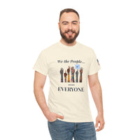 Load image into Gallery viewer, We the People… Means Everyone Tee – Unity &amp; Democracy Shirt
