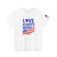 Load image into Gallery viewer, Love Always Wins – Bold Flag Edition | Patriotic Unisex Tee
