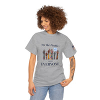 Load image into Gallery viewer, We the People… Means Everyone Tee – Unity &amp; Democracy Shirt
