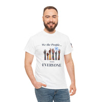 Load image into Gallery viewer, We the People… Means Everyone Tee – Unity &amp; Democracy Shirt
