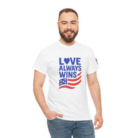 Load image into Gallery viewer, Love Always Wins – Bold Flag Edition | Patriotic Unisex Tee
