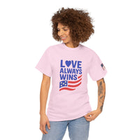 Load image into Gallery viewer, Love Always Wins – Bold Flag Edition | Patriotic Unisex Tee
