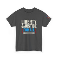 Load image into Gallery viewer, Liberty &amp; Justice (FOR ALL) – Bold Patriotic Statement Tee
