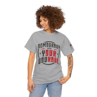 Load image into Gallery viewer, Democracy Needs Your Courage | Bold Patriotic Tee
